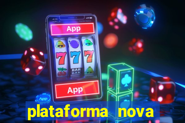 plataforma nova para jogar fortune tiger